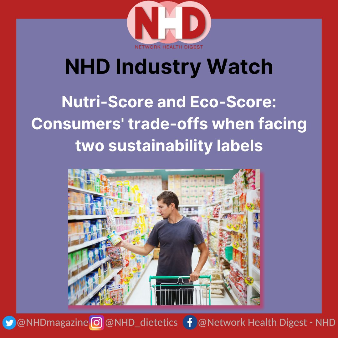 📰 NHD Industry Watch 📰 Researchers have investigated whether there are interaction effects between the Nutri-Score and the Eco-Score on food labels. They also examined consumer behaviour where there were label information conflicts. @EUFIC @foodgov