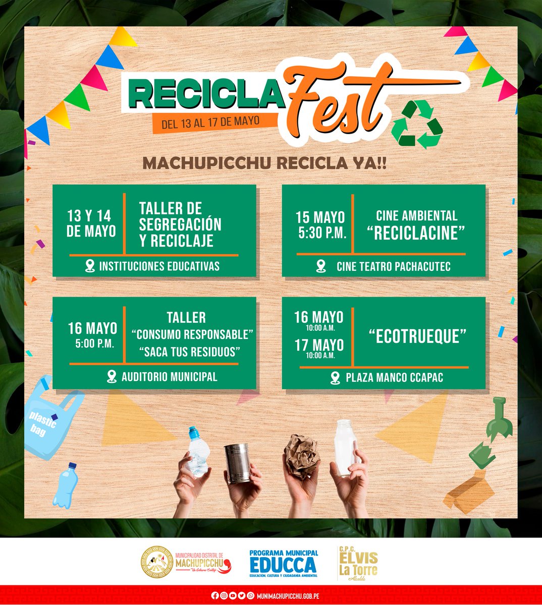 ¡GRAN RECICLAFEST MACHUPICCHU RECICLA YA!
Celebra con nosotros El 'Día Mundial del Reciclaje' siendo parte de nuestro festival y de las diferentes actividades de concientización ambiental.
#municipalidaddemachupicchu
#UnGobiernoContigo