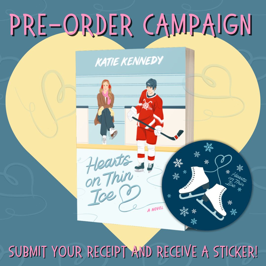 💫Pre-order yourself a copy of 💙HEARTS ON THIN ICE🏒 by Katie Kennedy today and submit your receipt to receive an exclusive sticker! loom.ly/ODr09pQ
