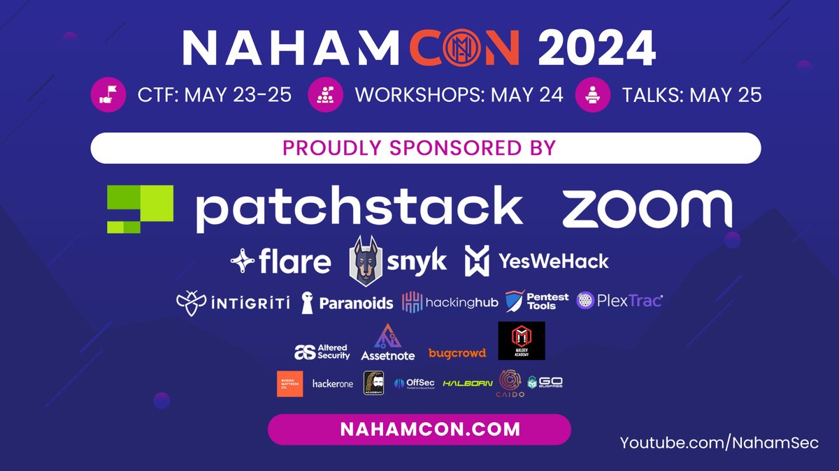 #NahamCon2024 returns on May 24-25 with 15+ talks and workshops! Big thank you to all of our sponsor's for making this year's event possible! 🗓️ CTF: May 23-25 🧑🏽‍💻 Workshops: May 24 🗣️ Talks: May 25 👉🏼 nahamcon.com/schedule