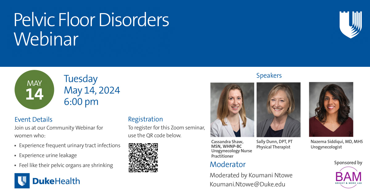 It's not too late to register! Join @dukehealth pelvic floor disorders experts at tonight's webinar — intended for women who experience frequent urinary tract infections, urine leakage, feel like their pelvic organs are shrinking. #MedEd