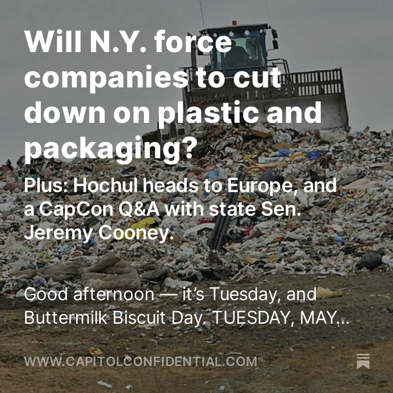 What a day! Today's CapCon: - Will NY require companies to cut down on packaging? An inside look - And what's up with legislation after the Weinstein decision? - Plus, CapCon Q&A w/ new Senate Transportation Chair @SenatorCooney - & much more capitolconfidential.com/p/will-ny-forc…