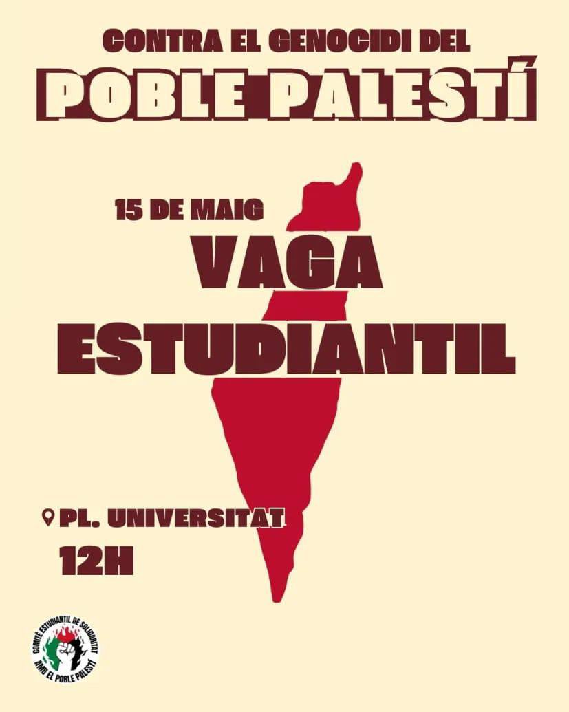 Fem una crida a les estudiants de tota Catalunya i cridem a la vaga demà 15 de maig, commemoració del 76è any de la #Nakba Tot el suport i força per a les estudiants que demà sortiran als carrers per cridar contra el genocidi, l'ocupació i l'apartheid; per Palestina 🇵🇸