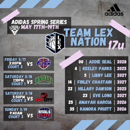 🏀 Team Lex Nation 17U #3SSB Adidas Spring Series II schedule‼️ HC @Khensle #00 @aswishyseal #4 @KeeleyParks04 #5 @Libbylee04 #14 @finleychastain1 #22 @hillarydawson23 #23 @eve_long23 #25 @garcia_amayah #35 @KamoraPruitt 📍 Norman, OK 📆 May 17 - 19th #TEAMLEX