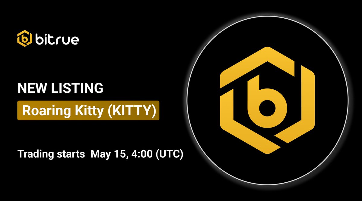 New listing!  $KITTY @RoaringKSol is coming to #Bitrue @BitrueOfficial !🚀🚀

Trading starts 4:00 (UTC), May 15.

Read more here: support.bitrue.com/hc/en-001/arti…