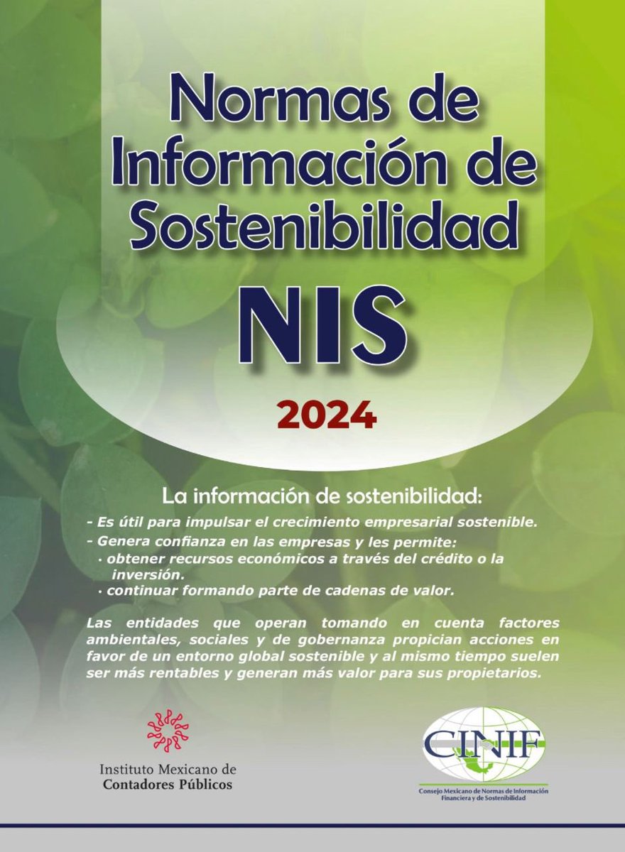 Hoy se publicaron las nuevas Normas de Información de Sostenibilidad #NIS por parte de @ContactoCINIF. Estas normas son un paso más para avanzar con la Estrategia de Movilización de #FinanciamientoSostenible, promovida por @Hacienda_Mexico y bajo la guía del secretario