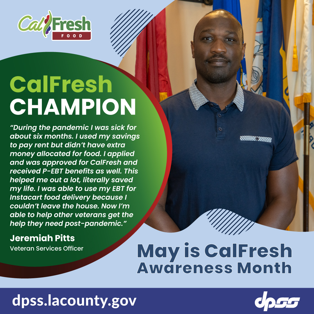 As DPSS continues honoring #CalFreshChampions, let's recognize Veteran Services Officer Jeremiah Pitts of the @LACMVA. Thanks for supporting #CalFreshAwarenessMonth and for sharing your story.

#EatBetterLiveBetter with #CalFresh.

👉 Apply at BenefitsCal.com

#CFAM2024