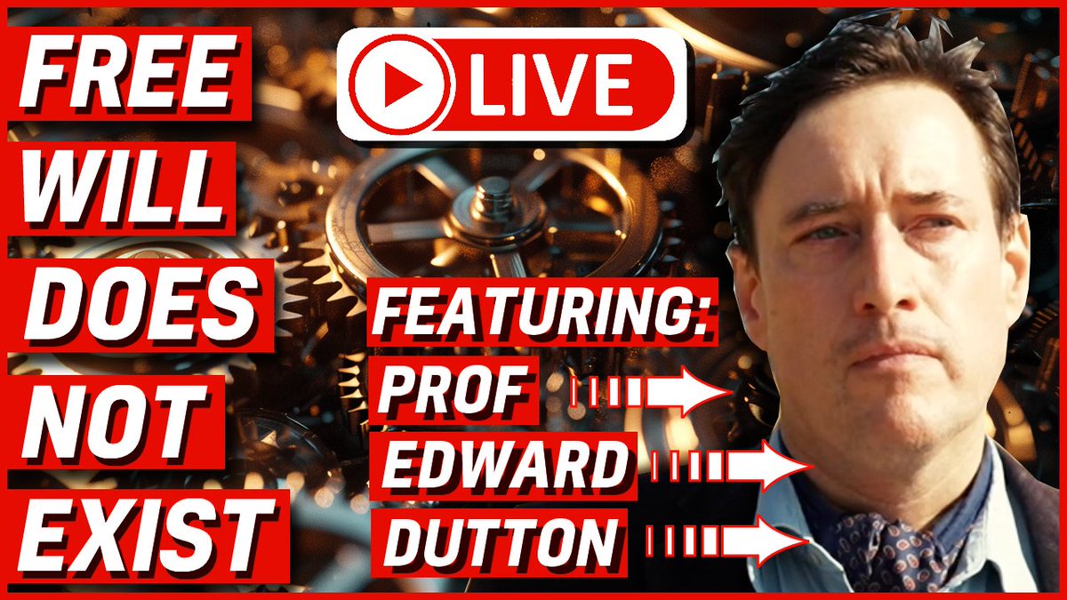LIVE this Thursday @ 17:00 UK Time: The Myth of Free Will with guest Professor Edward Dutton: youtube.com/watch?v=6uqFmx… #FreeWill