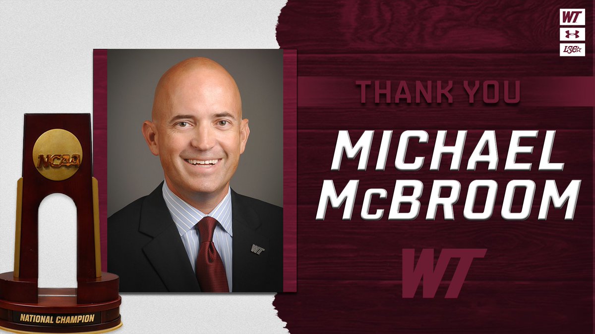 Thank you Michael McBroom for your guidance and leadership of WT Athletics over the past 25 years. •9 National Championships •Over 100 Lone Star Conference and NCAA Division II Regional Championships We wish you the best in all your future endeavors. #BuffNation