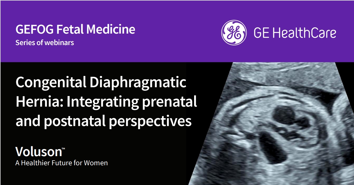 Just a few days ahead! Sign up now!
We invite you to join a FREE online event about Congenital Diaphragmatic Hernia organized by GEFOG (Global Education Foundation of Obstetrics and Gynaecology) and supported by @GE HealthCare #congenitalheart