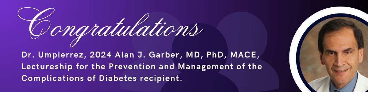 Kudos Dr. Guillermo Umpierrez on receiving the prestigious Alan J. Garber, MD, PhD, MACE, Lectureship for the Prevention and Management of the Complications of Diabetes by the <a href="/TheAACE/">AACE</a> . This honor is a testament to Dr. Umpierrez's exceptional contributions to diabetes research.