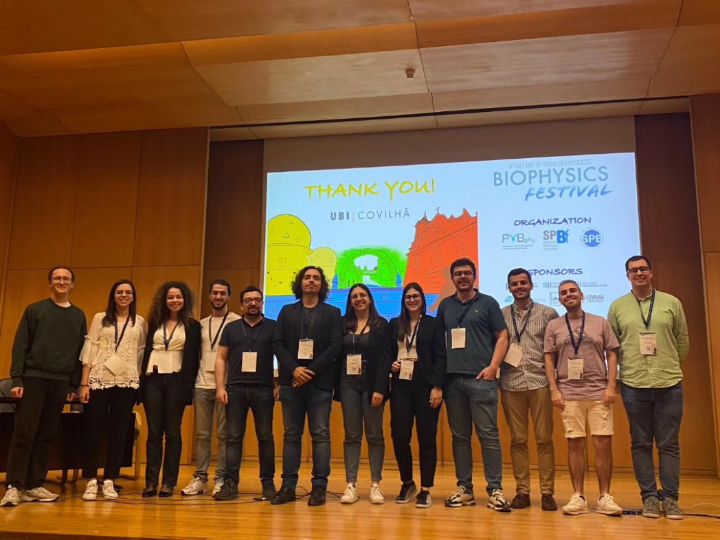 The Portuguese Young Biophysicists Group thanks all participants for contributing to the scientific quality of the Biophysics Festival 2024. Special thanks to UBI, our sponsors, invited speakers, scientific committee, chairs and SPBf that contributed to the success of this event!