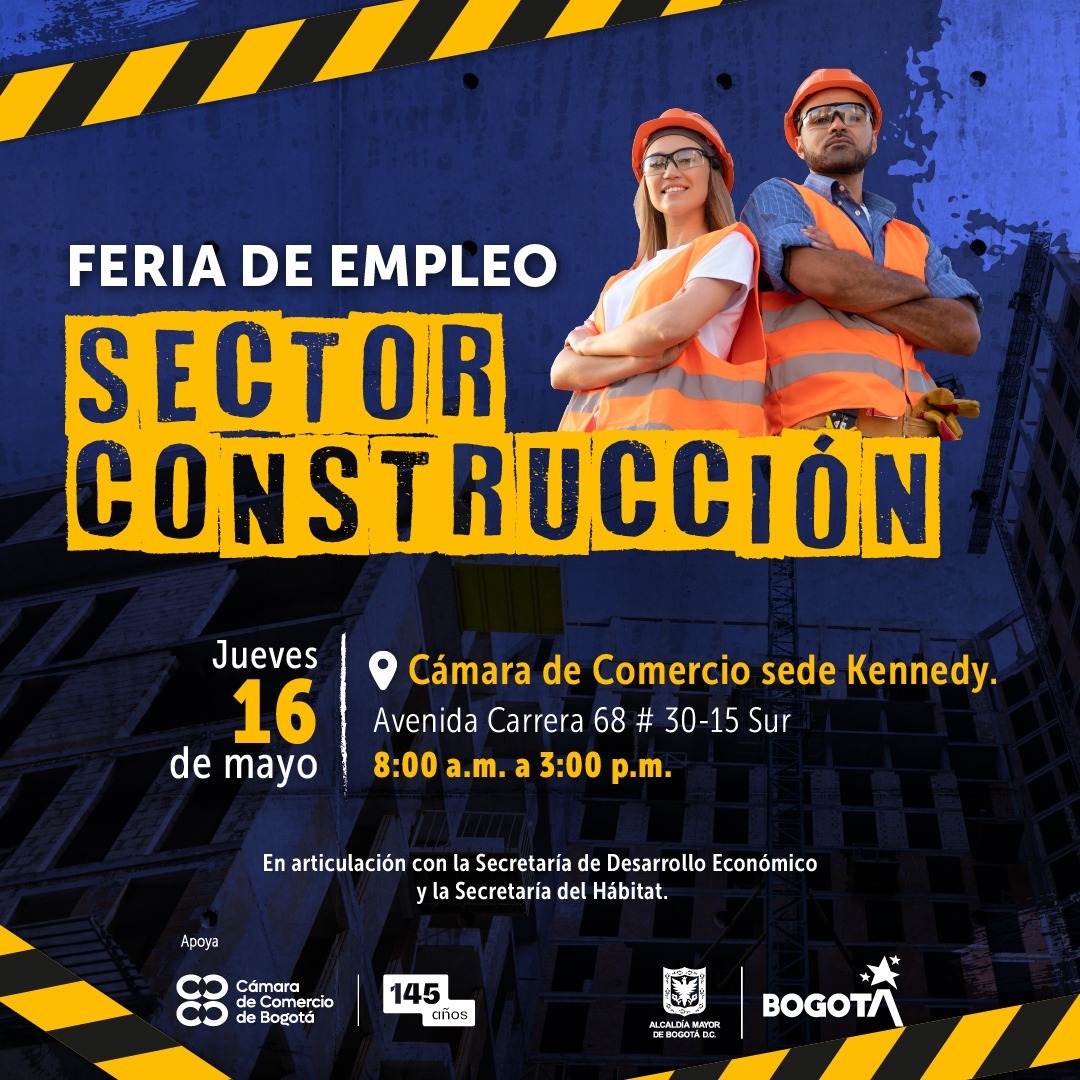 👷Desde la Consejería de Paz queremos invitarles a la 'Feria de Empleo Sector Construcción', que se realizará este 🗓️16 de mayo en la 📍Cámara de Comercio Sede #Kennedy. No olviden traer documento de identificación, hojas de vida impresas y disponibilidad de tiempo.