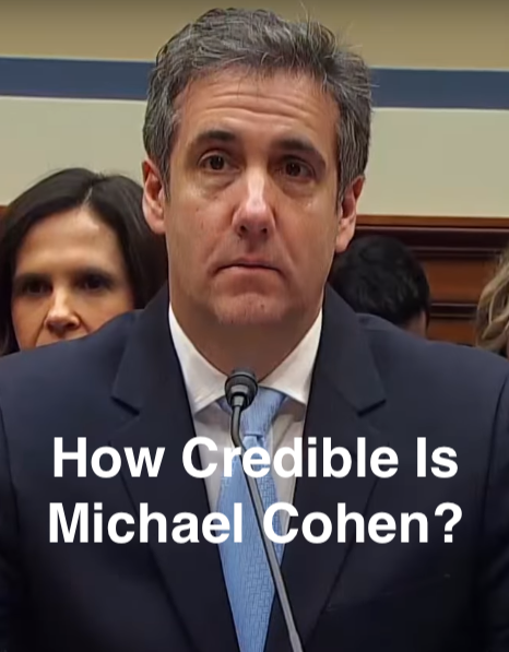 On a scale of A to F, how much credibility would you say Michael Cohen has?