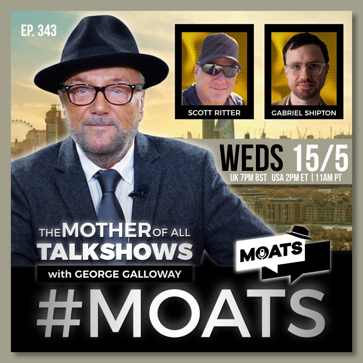 #WEDNESDAY Join The Mother of All Talk Shows! With guests @RealScottRitter and @GabrielShipton 🟥 youtube.com/live/NK_i2gwBG… 🟩 rumble.com/v4uxbke-moats-… #MOATS WATCH #LIVE 🇬🇧 7PM BST LONDON 🇺🇸 11AM PDT | 2PM EDT #Gaza #StudentProtests #Palestine #Israel #Assange #Rochdale
