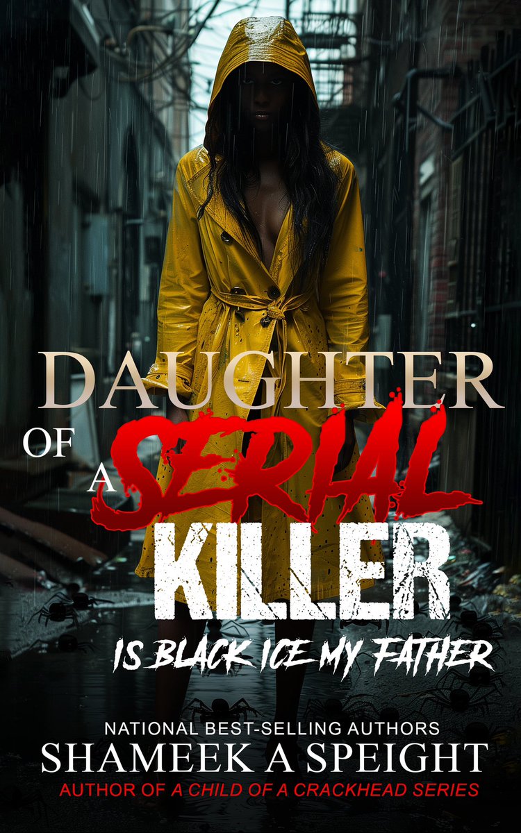 #FREE  #FREEEBOOK #FREEDOWNLOAD 
Daughter Of A serial killer  1 & 2 
By National Bestselling Author Shameek Speight⠀
Available On Amazon For Kindle!!!⠀
Read For Free!!!!

Click On The Link Below & 1-Click Now!!! amazon.com/dp/B09ZN2RGFD/…

Daughter of serial killer 2