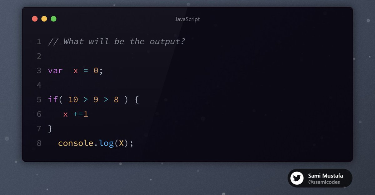 ssamicodes's tweet image. What will the output be ?
☑️Comment your right answer and grow your programming skills.🚀
#javascript #javascriptquiz
#codingquiz #coding #codingchallenge #coders #codinglife #programming #codingisfun #programmers #python #coder #programminglife #programmer #javascript