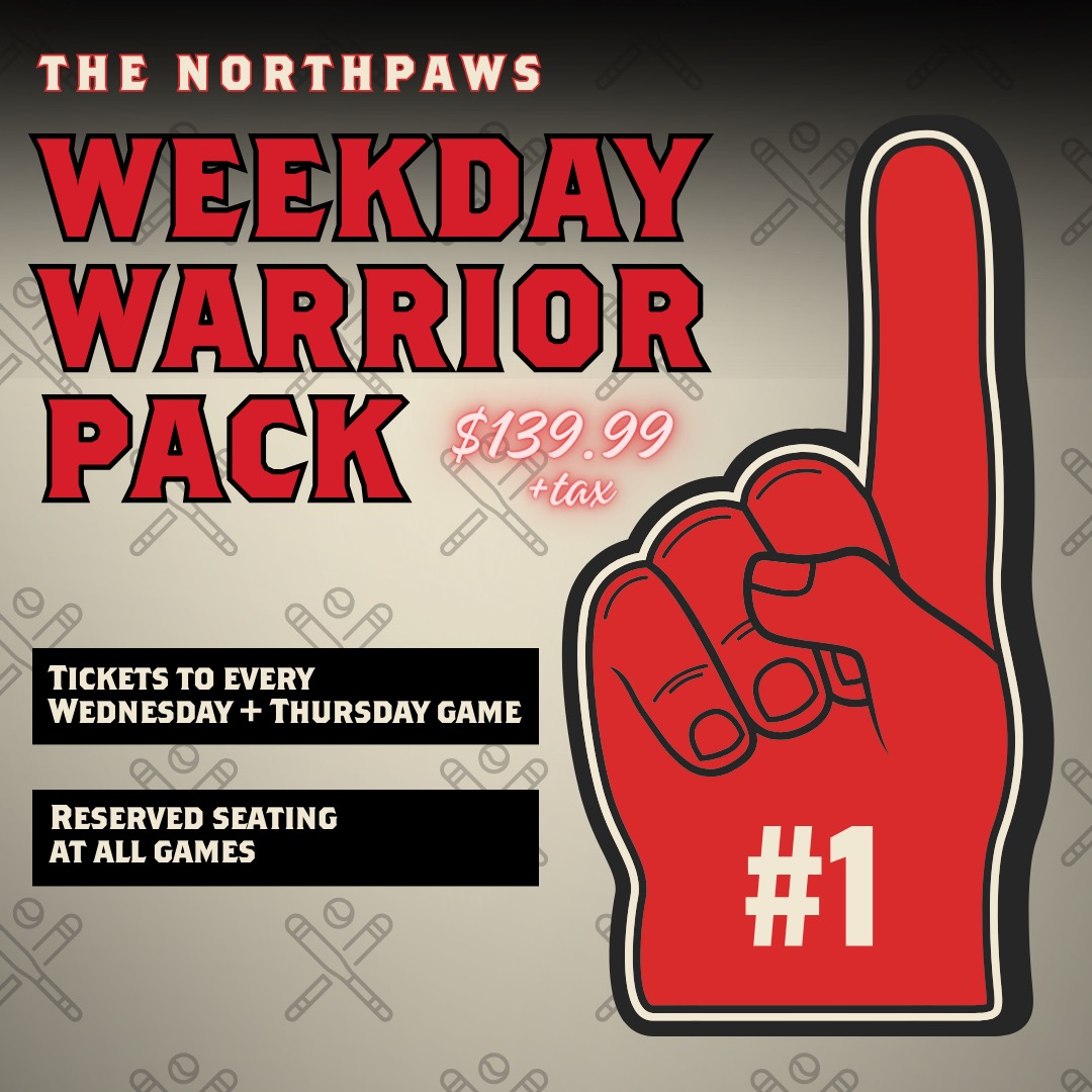 INTRODUCING: 🔥⚔️THE WEEKDAY WARRIOR PACK⚔️🔥 - Get 1 ticket to ALL Wednesday and Thursday games. - Reserved seats to all 8 games! - Price: $139.99 Get your Weekday Warrior Pack Here and get ready to cheer on The NorthPaws this season! tickets.northpawsbaseball.ca/events/30213-w…