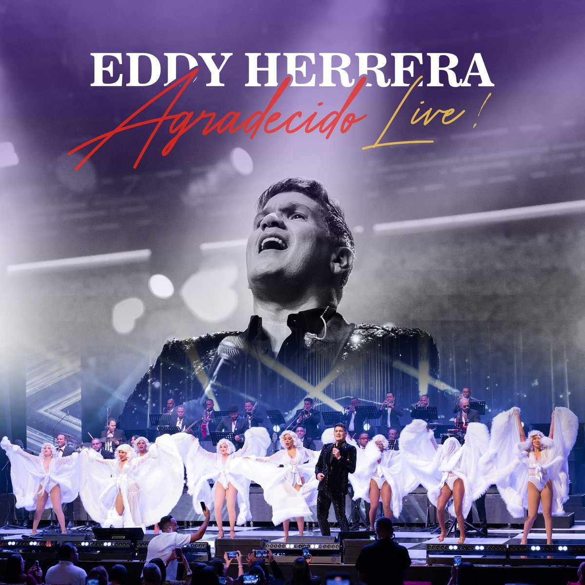 Portada de mi nuevo álbum #AgradecidoLive 😎 24.05.2024 estará disponible en todas las plataformas digitales. #EddyHerrera