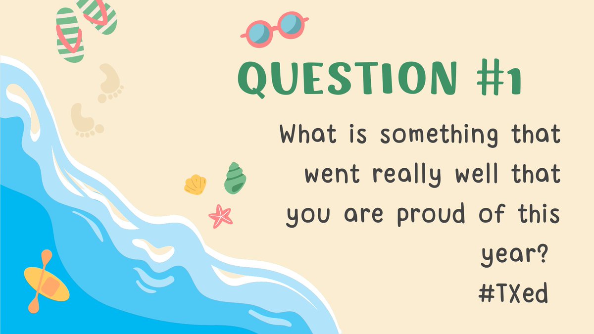 Q1: What is something that went really well that you are proud of this year? #TXed Reply with 'A1' and use the hashtag, #TXed