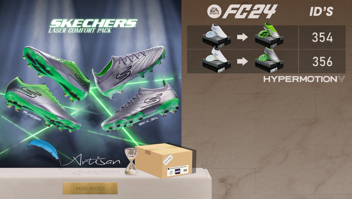 [ MOD ] Skechers ''Laser Comfort Pack'' - FIFA23 & FC24⚡️🔋

- 2 Boots in .fifamod format. [ FIFA23 T.U.17.1 ]
- 2 Boots in .fifamod format. [ FC24 T.U.14 ]

🔽 Put it below the Bootpack in Mod Manager! 🔁

*These separate Mods are like ''Early Access'', so you guys can take