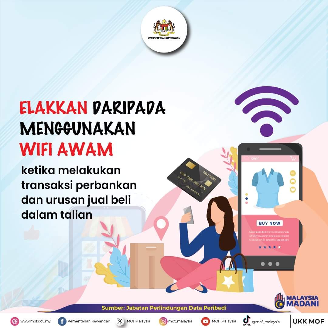 Ingat! 

Jangan sesekali gunakan wifi awam terutamanya apabila melibatkan urusan perbankan anda. 

Lindungi maklumat perbankan anda dan kita mestilah sentiasa berwaspada.

#KementerianKewanganMalaysia
#MalaysiaMadani
#JaPenWPKLP
#PPDBBSP
#KLCeria