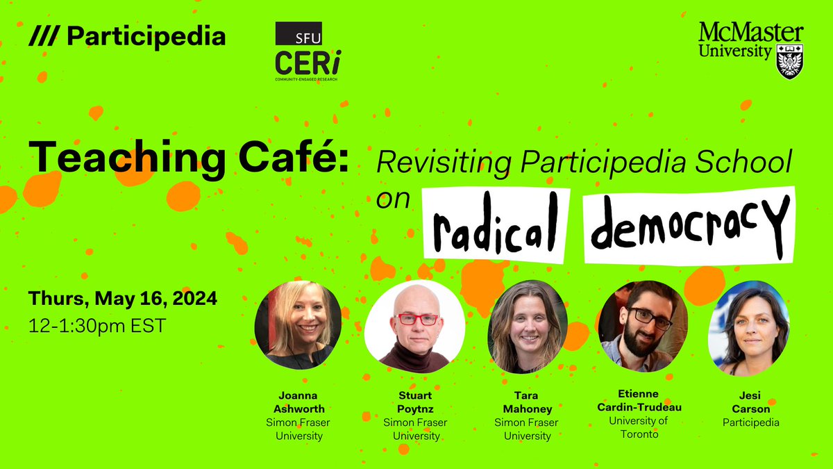 Happening this Thursday! Explore radical democracy in classrooms with SFU CERi & @participedia at our Teaching Café. Open to all interested in reimagining democracy in education. Register: eventbrite.ca/e/teaching-caf…
