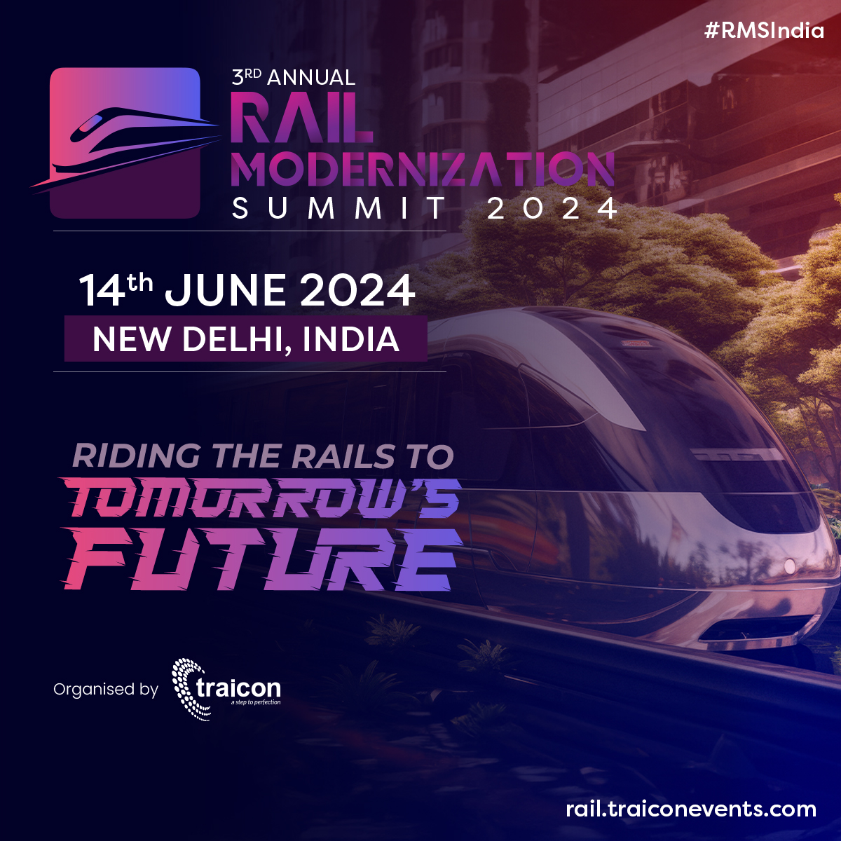 We are pleased to be supporting the 3rd Annual Rail Modernization Summit which will take place at Hotel Vivanta Dwarka, New Delhi, India on 14th June 2024. For more details and to register to attend, visit: rail.traiconevents.com