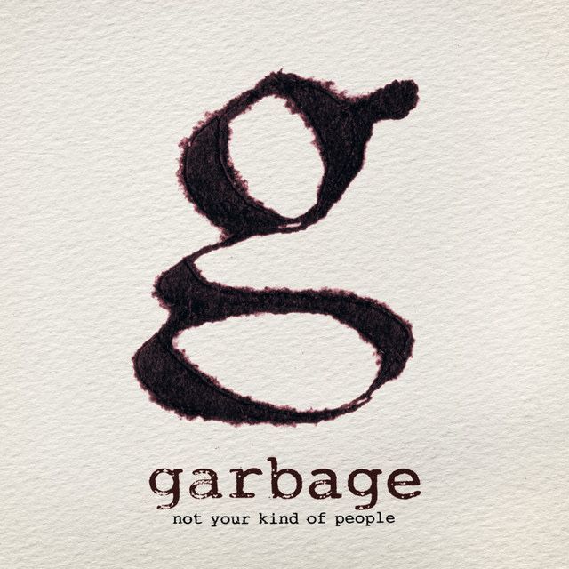 Not Your Kind of People - Album by Garbage, released 14-MAY-2012 #NowPlaying #AltRock spoti.fi/4bzOCTH