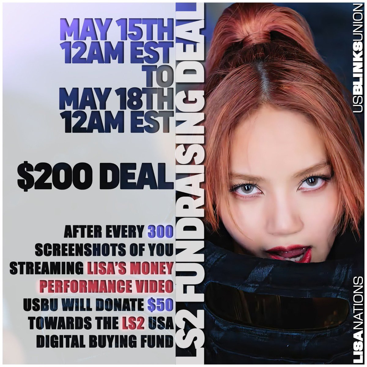 LS2 FUNDRAISING DEAL! A collaboration between US BLINKS UNION & LISANATION. $200 Deal: After every 300 screenshots of you streaming LISA’s MONEY Performance Video, USBU will donate $50 towards the LS2 USA Digital Buying Fund. RULES: — Watermark proof of streaming — 2…