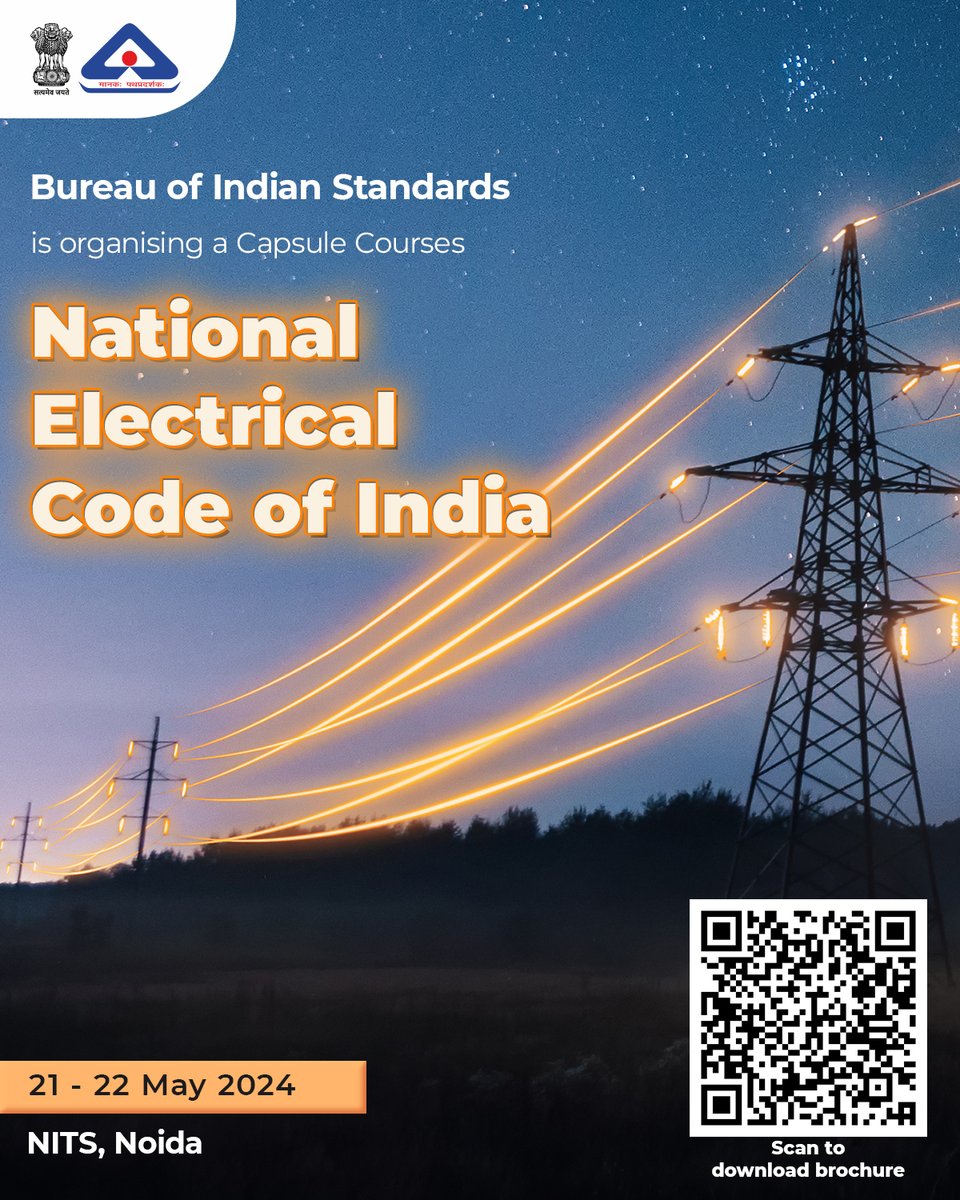 BIS is conducting a two-day Capsule Course on the National Electrical Code of India on May 21-22, 2024, at NITS, Noida. For more information on the course, please visit: drive.google.com/file/d/1wN6Cnz… #NationalElectricalCode #NITS #ElectricalSafety #BIS #CapsuleCourse