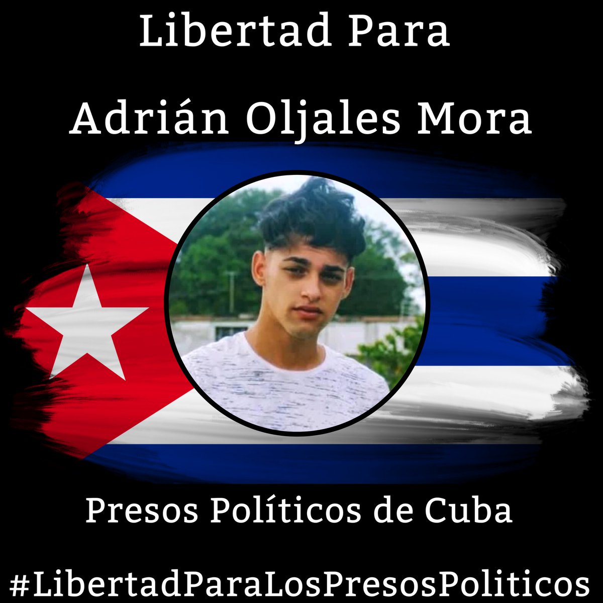 #Twittazo Libertad para Adrián Oljales Mora.
.
“Sin aire, la tierra muere. Sin libertad, como sin aire propio y esencial, nada vive.” -José Martí-
.
.
.
#HastaQueSeanLibres 
#PresosPoliticosDeCuba
#LibertadYJusticiaParaCuba