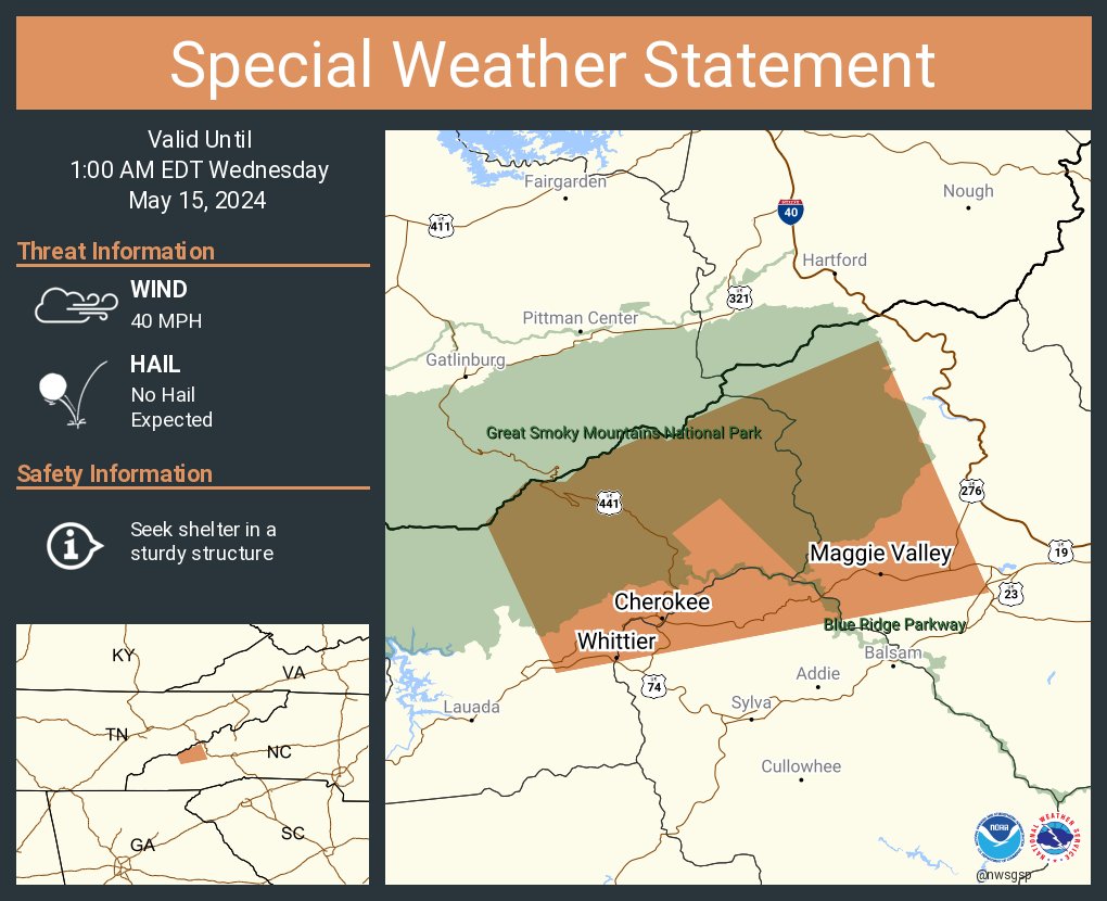 A special weather statement has been issued for Cherokee NC, Maggie Valley NC and Whittier NC until 1:00 AM EDT