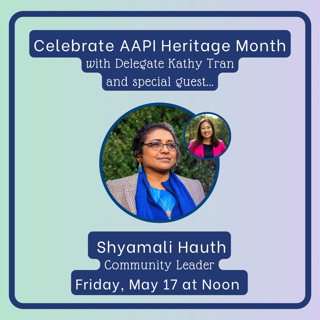 Join me and @ShyamaliHauth, a northern Virginia community leader, to celebrate AAPI Heritage Month on Instagram Live this Friday, 5/17, at noon! Click here to set a reminder to join! ➡ instagram.com/kathykltran?up…