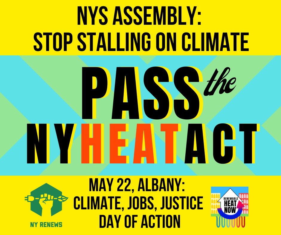 Join us in Albany on Wednesday, May 22nd where we'll rally with @RenewablHeatNow and @NYRenews for the #NYHEAT Act! The @NYSA_Majority must pass NY HEAT for #CleanerHeatLowerBills #ClimateJobsJustice! Register and take action at link 👇 linktr.ee/renewableheatn…