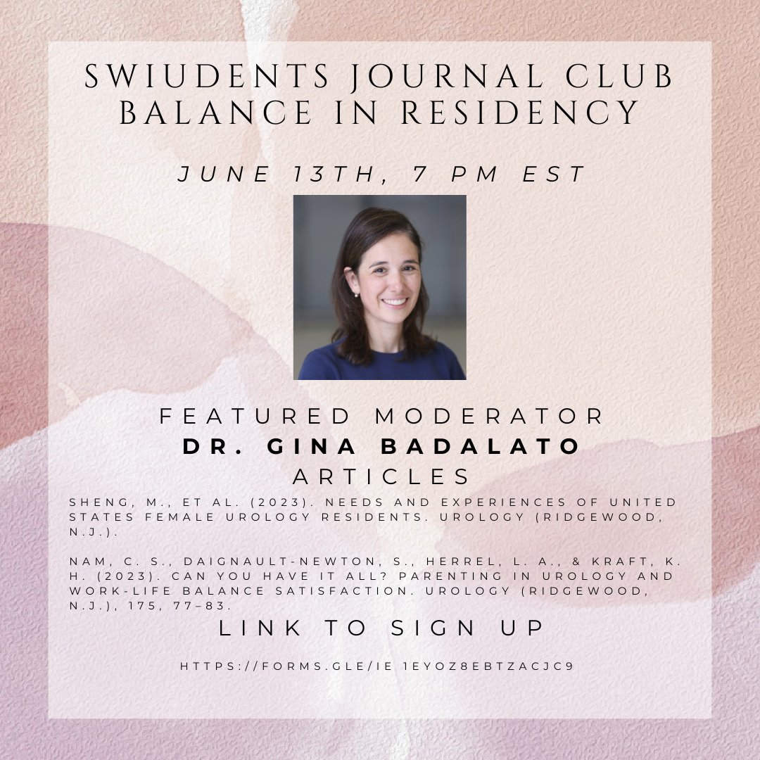 📢Exciting News! Join us for the next SWIUdent Journal Club on June 13th at 7pm EST!

 We will be discussing balance ⚖️ in residency

Featuring: 🗣️ Dr. Gina Badalato as our guest moderator  

Don't miss out!
#SWIUdents #SWIUScholars #Urology #MedEd #UroSoMe