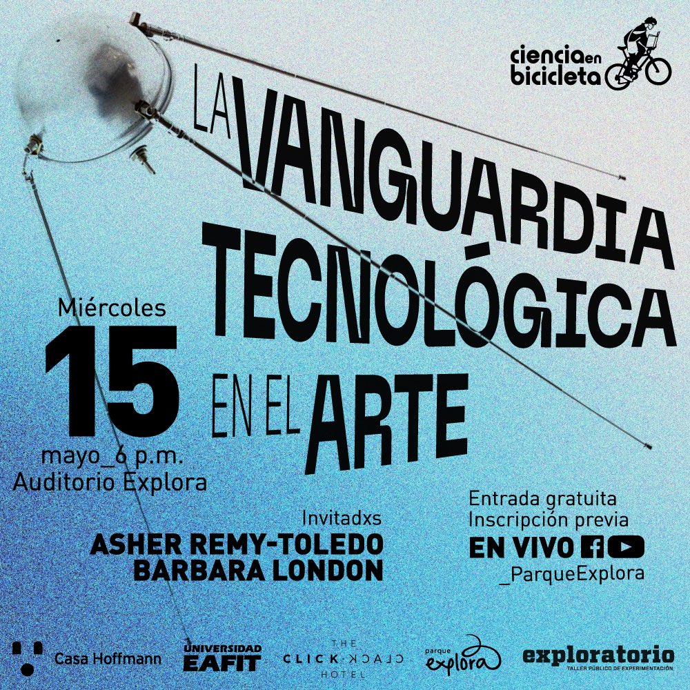 ParqueExplora's tweet image. Este miércoles 15 de mayo tendremos dos conversaciones de Ciencia en bicicleta con Barbara London y Asher Remy-Toledo, figuras destacadas internacionalmente en el ámbito del arte y la tecnología.

Inscríbete👉 docs.google.com/forms/d/e/1FAI…