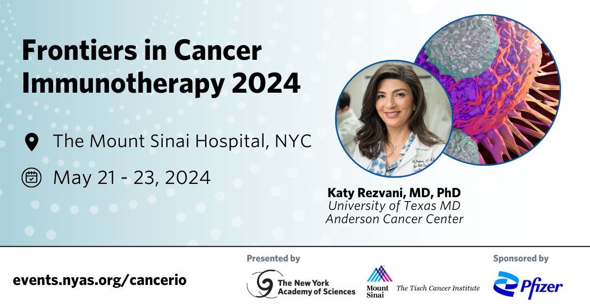 ⏰ Just ONE WEEK until Frontiers in Cancer Immunotherapy 2024! Join us in NYC for this cutting-edge symposium, presented in partnership with @TischCancer & supported by @Pfizer! Hear from keynote speaker, Katy Rezvani, MD, PhD of @MDAndersonNews. Register: bit.nyas.org/3smWAyr