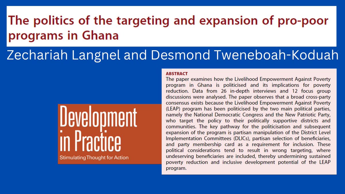 How does politics affect poverty reduction and inclusive development in Ghana? Zechariah Langnel & Desmond Tweneboah-Koduah examine the case of the livelihood empowerment against poverty program (#LEAP): doi.org/10.1080/096145…