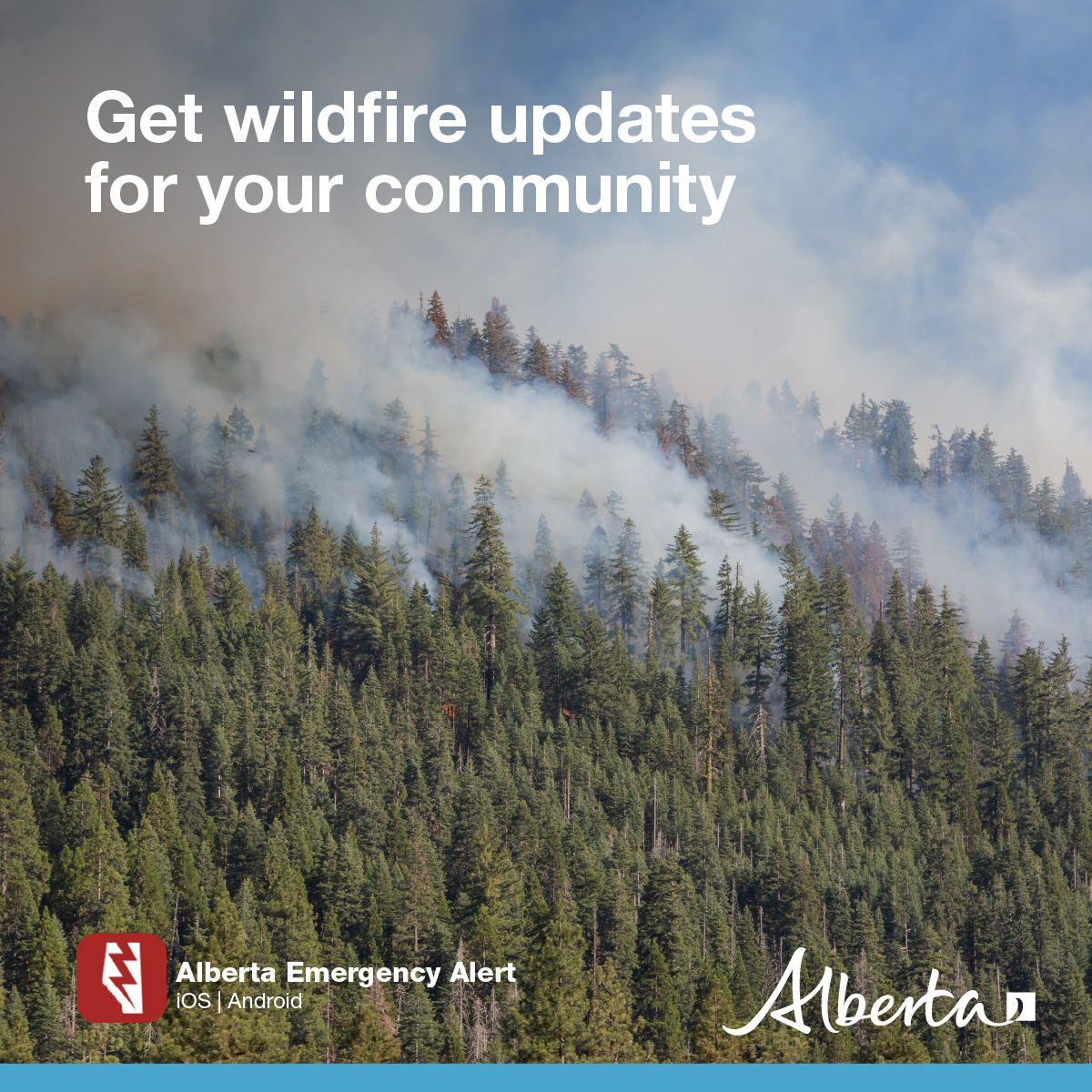 Wildfires are unpredictable. Make sure you have the latest emergency info for your community. Download the Alberta Emergency Alert app for iOS and Android. #ABWildfire