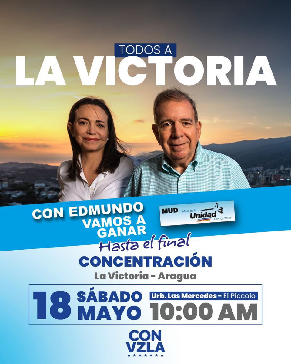 AraguaConVzla's tweet photo. 🟡🔵🔴 ¡Todos a La Victoria!

Este sábado #18May, acompaña a @MariaCorinaYA y a @EdmundoGU en el primer acto de campaña juntos.

⏰ 10:00 am
📍Urbanización Las Mercedes, El Piccolo. 

En La Victoria, #Aragua. ¡Te esperamos! https://t.co/EbpKrJUMvI