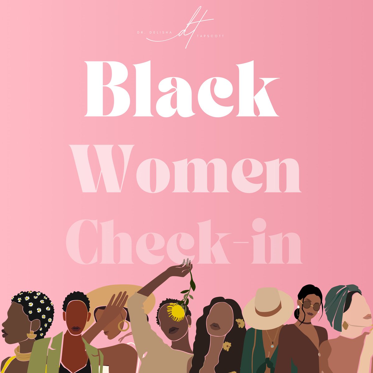 Y'all it's Tuesday! I know y'all didn't forget about Black women check-in! How y'all living?