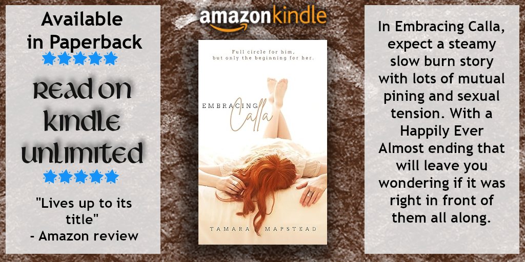 ⭐ ⭐ ⭐ ⭐ ⭐
#READ #FREE via #KU #eBook

Embracing Calla: Book One by Tamara Mapstead amzn.to/49HjvnN
⭐ ⭐ ⭐ ⭐ ⭐
With a Happily Ever Almost ending that will leave you wondering if it was right in front of them all along.

#LoveToRead #BookLit #Fiction #Paperback