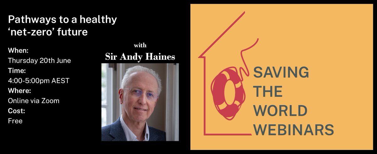 We're delighted to be joined by Sir Andy Haines for our June #SavingTheWorld webinar, to discuss #health co-benefits of #climate action, and pathways to a health #NetZero future. Note: TIME CHANGE 🕓 4:00pm AEST start. Please register to join us: hothouse.anu.edu.au/event/pathways…