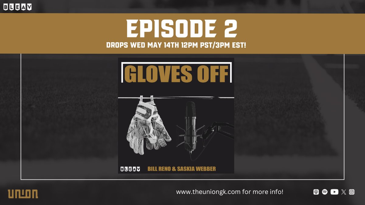 Insiders! 'Gloves Off' w/ @letsallsoccer @saskia_webber Ep 2 Drops Wed 12pm PST/3pm Eastern Chatting Naeher's injury concerns, Man City's 19 yr old GK & Euro Imports in NWSL! more info on our shows theuniongk.com or download @TheUnionGK on apple or google play stores!