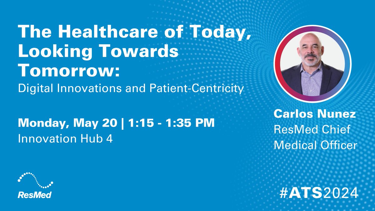 #ResMed is proud to sponsor the #ATS2024 session, “The Healthcare of Today, Looking Towards Tomorrow: Digital Innovations and Patient Centricity”. Join @CNunezMD, ResMed Chief Medical Officer, in this dynamic panel discussion covering #digitalhealth and #healthcareinnovation.