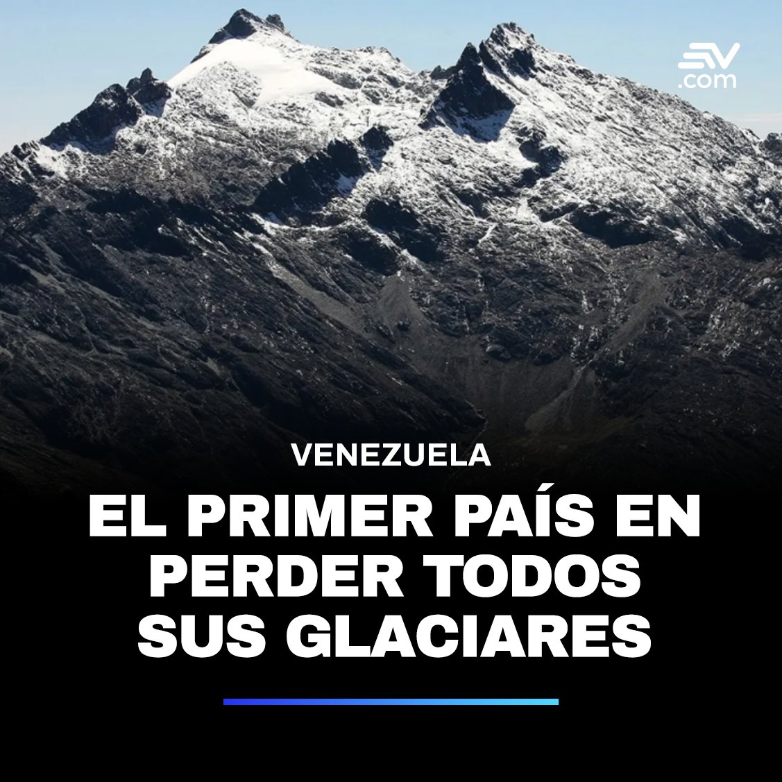 #LoMásLeído | Con la perdida del glaciar de Humboldt, conocido también como La Corona, #Venezuela 🇻🇪 se convierte en el primer país en la era moderna en perder todos sus glaciares ➡ bit.ly/3K57y0Z