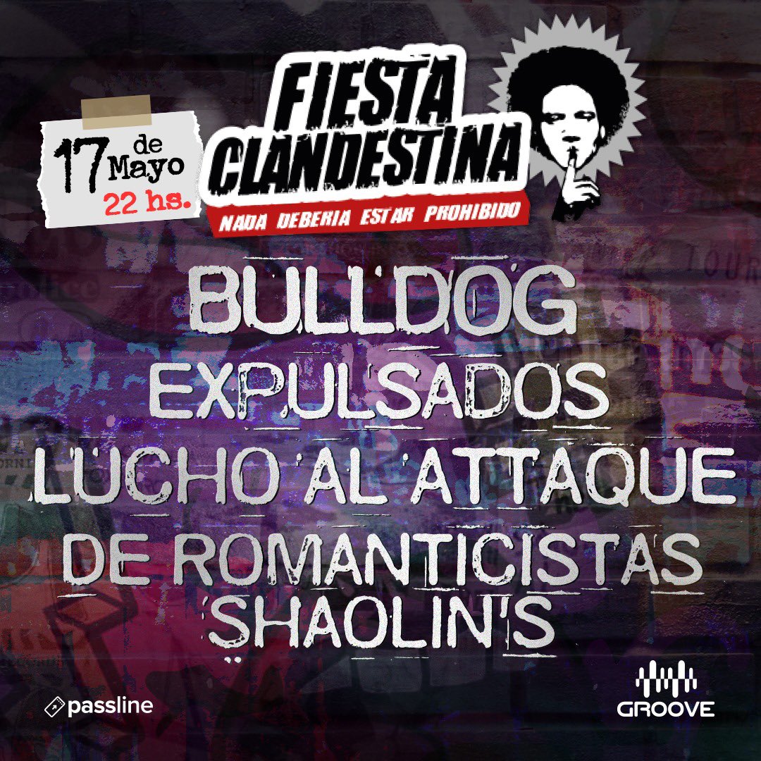 Expulsados Oficial (@expulsados) on Twitter photo Este Viernes! <a href="/FiestaClande/">Fiesta Clandestina</a> <a href="/palermogrooveok/">PALERMO GROOVE</a> junto a <a href="/BULLDOGPUNK/">BULLDOG</a> De Romanticistas Shaolins y Lucho Al Attaquw Este Viernes! <a href="/FiestaClande/">Fiesta Clandestina</a> <a href="/palermogrooveok/">PALERMO GROOVE</a> junto a <a href="/BULLDOGPUNK/">BULLDOG</a> De Romanticistas Shaolins y Lucho Al Attaquw