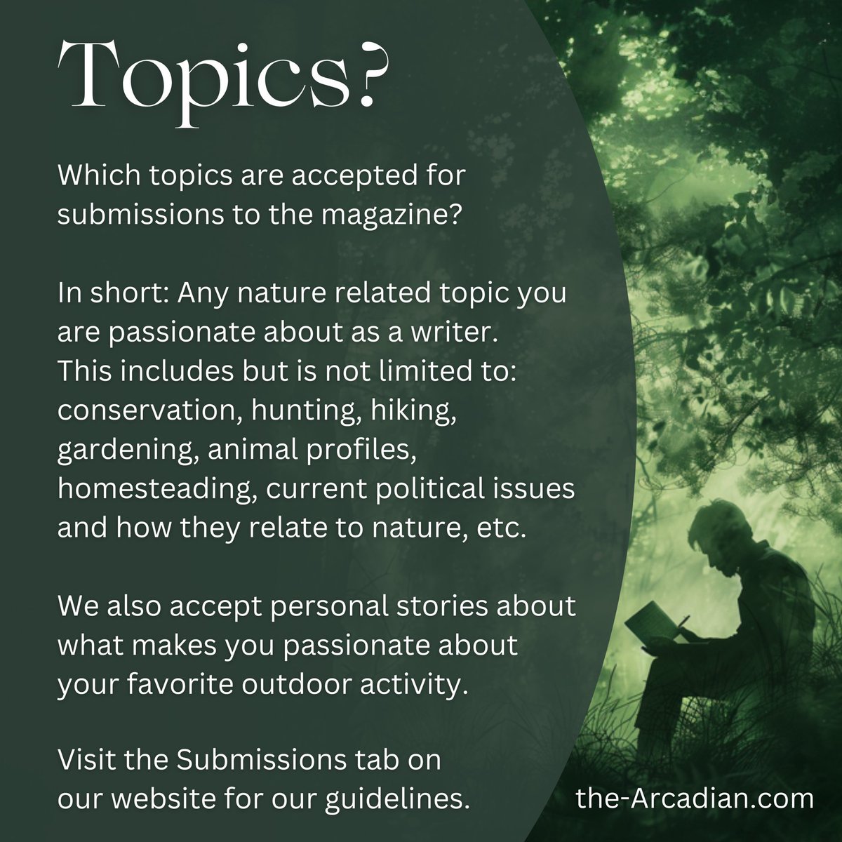 Nature enthusiasts & writers: check out @ thearcadianmag 🌿🌲🌱