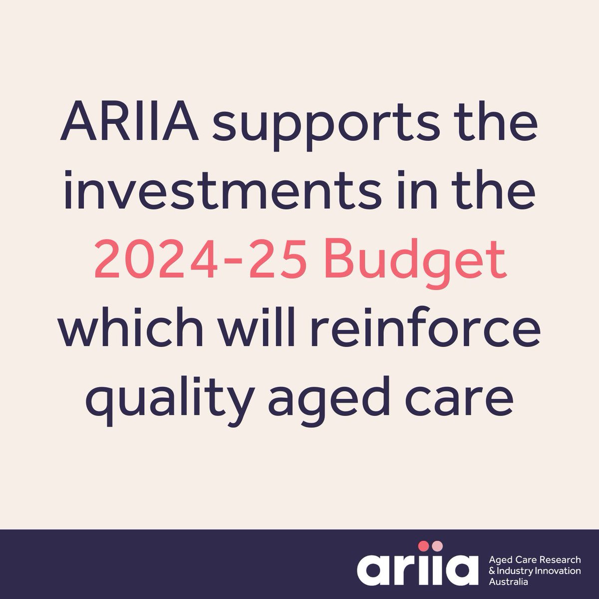 ARIIA supports the investments in the #FederalBudget2024 which will reinforce the foundations and connections that underpin quality #agedcare, including commitments to more #homecarepackages, more #workforce support, and stronger links between aged care and the health system.